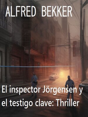 cover image of El inspector Jörgensen y el testigo clave